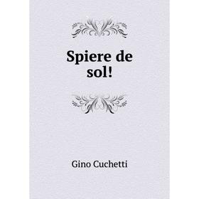 

Книга Spiere de sol
