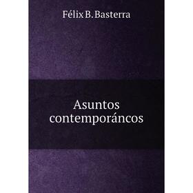 

Книга Asuntos contemporáncos