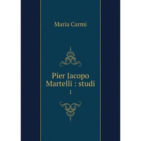 

Книга Pier Jacopo Martelli: studi1