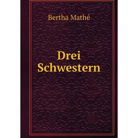 

Книга Drei Schwestern