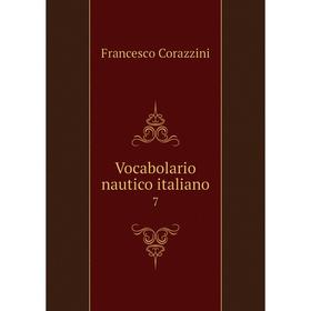 

Книга Vocabolario nautico italiano