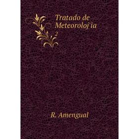 

Книга Tratado de Meteorolojʹia