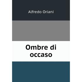 

Книга Ombre di occaso