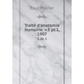 

Книга Traitй d'anatomie humaine. v.5 pt.1, 19075, pt. 1