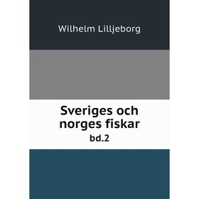 

Книга Sveriges och norges fiskarbd