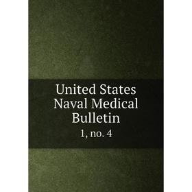 

Книга United States Naval Medical Bulletin