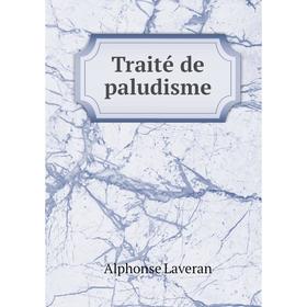 

Книга Traitй de paludisme
