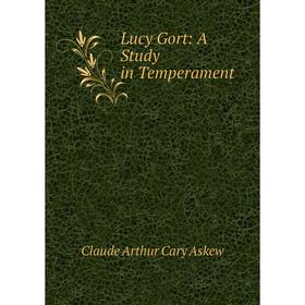

Книга Lucy Gort: a study in Temperament