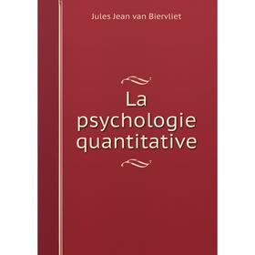 

Книга La psychologie quantitative