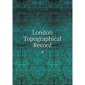 

Книга London Topographical Record 4