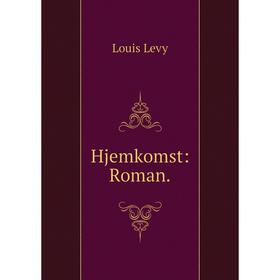 

Книга Hjemkomst: Roman