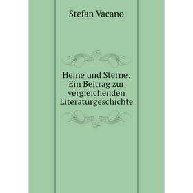

Книга Heine und Sterne: Ein Beitrag zur vergleichenden Literaturgeschichte