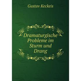 

Книга Dramaturgische Probleme im Sturm und Drang