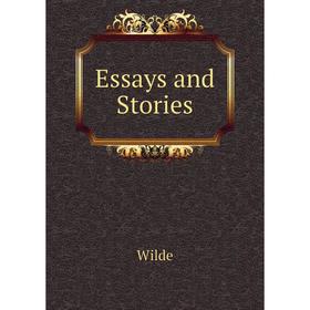 

Книга Essays and Stories