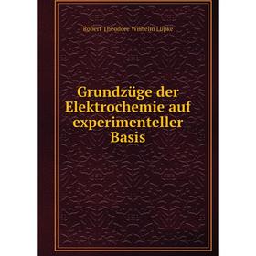 

Книга Grundzьge der Elektrochemie auf experimenteller Basis