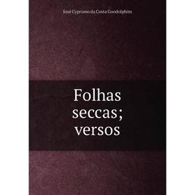 

Книга Folhas seccas; versos