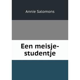 

Книга Een meisje-studentje