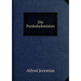 

Книга Die Panbabylonisten