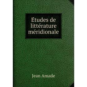 

Книга Études de littérature méridionale