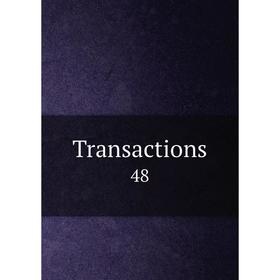

Книга Transactions 48