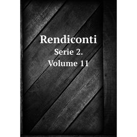 

Книга RendicontiSerie 2. 1