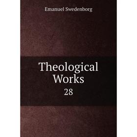 

Книга Theological Works