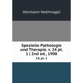 

Книга Spezielle Pathologie und Therapie. v. 24 pt. 1 2nd ed