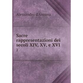 

Книга Sacre rappresentazioni dei secoli XIV, XV