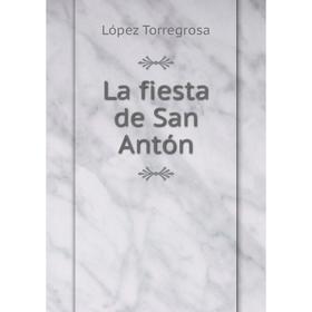 

Книга La fiesta de San Antón