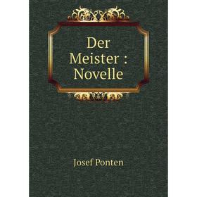 

Книга Der Meister: Novelle
