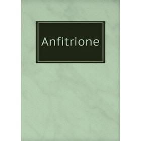 

Книга Anfitrione