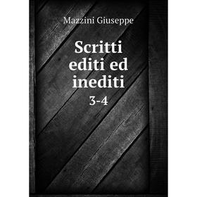 

Книга Scritti editi ed inediti 3-4