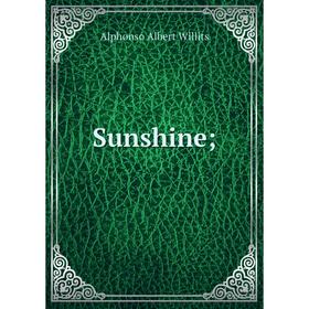 

Книга Sunshine;
