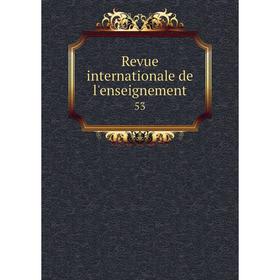 

Книга Revue internationale de l'enseignement