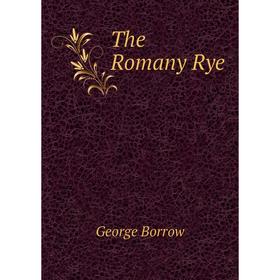 

Книга The Romany Rye