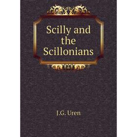 

Книга Scilly and the Scillonians