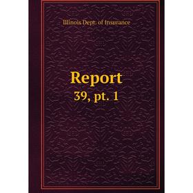 

Книга Report 39, pt. 1