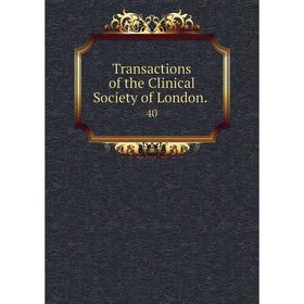 

Книга Transactions of the Clinical Society of London