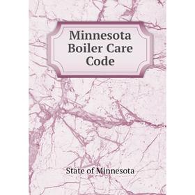 

Книга Minnesota Boiler Care Code