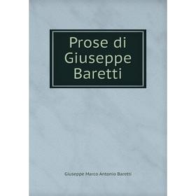 

Книга Prose di Giuseppe Baretti