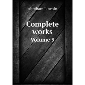 

Книга Complete works Volume 9