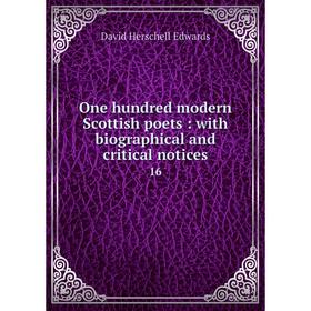 

Книга One hundred modern Scottish poets: with Biographical and critical notices 16