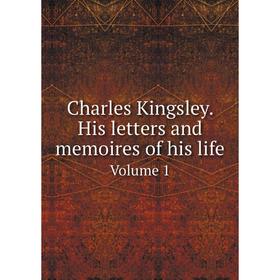 

Книга Charles Kingsley. His letters and memoires of his life