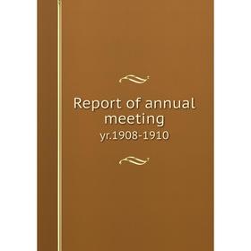 

Книга Report of annual meetingyr