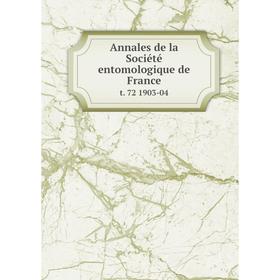 

Книга Annales de la Sociйtй entomologique de Francet. 72 1903-04