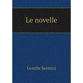 

Книга Le novelle