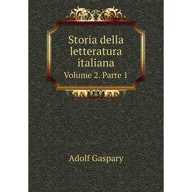 

Книга Storia della letteratura italiana. Parte 1