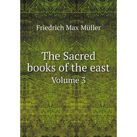 

Книга The Sacred books of the east Volume 3