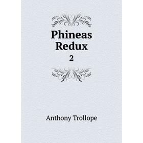 

Книга Phineas Redux