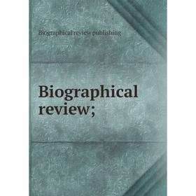 

Книга Biographical review;